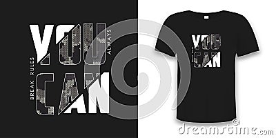 You can break rules - knitted camouflage sliced slogan for t-shirt design on t shirt mockup. Typography graphics for tee shirt Vector Illustration